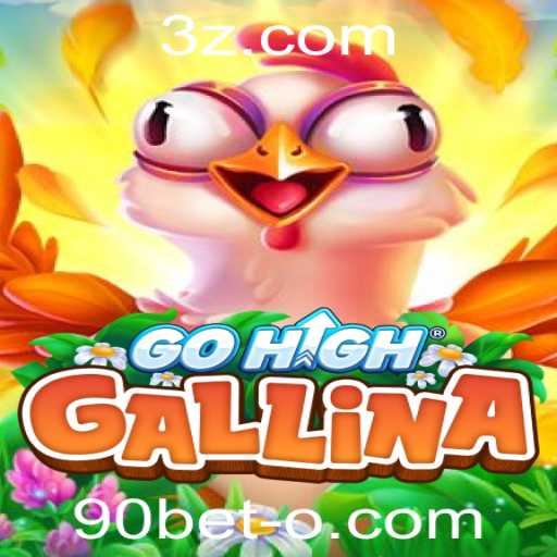 GoHighGallina: O Jogo Inovador do Momento com 90bet
