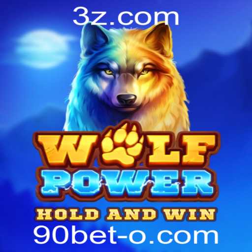 Descubra o Excitante Mundo de WolfPower e a Estratégia de 90bet